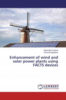 Enhancement of wind and solar power plants using FACTS devices