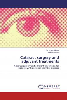 Cataract surgery and adjuvant treatments