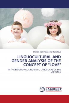 LINGUOCULTURAL AND GENDER ANALYSIS OF THE CONCEPT OF LOVE