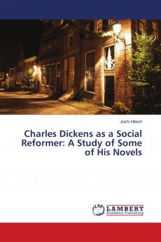 Charles Dickens as a Social Reformer