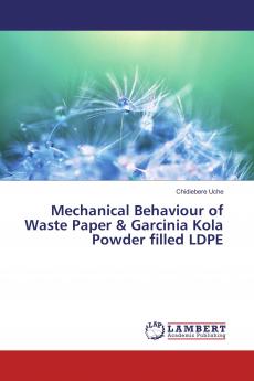 Mechanical Behaviour of Waste Paper & Garcinia Kola Powder filled LDPE