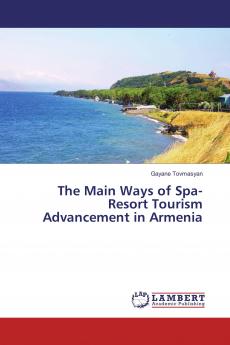 The Main Ways of Spa-Resort Tourism Advancement in Armenia