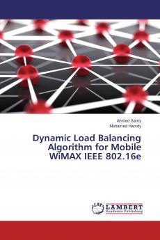 Dynamic Load Balancing Algorithm for Mobile WiMAX IEEE 802.16e
