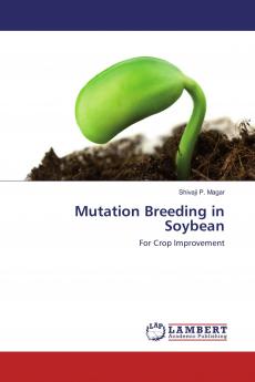 Mutation Breeding in Soybean