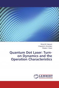Quantum Dot Laser: Turn-on Dynamics and the Operation Characteristics
