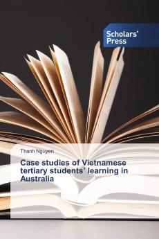 Case studies of Vietnamese tertiary students��� learning in Australia