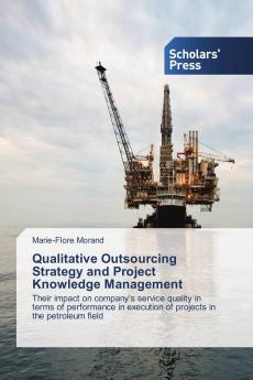 Qualitative Outsourcing Strategy and Project Knowledge Management