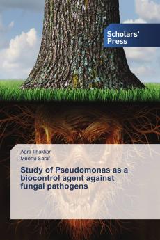 Study of Pseudomonas as a biocontrol agent against fungal pathogens