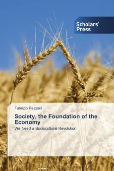 Society the Foundation of the Economy