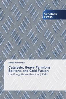Catalysis Heavy Fermions Solitons and Cold Fusion