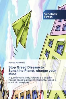 Stop Greed Disease to Sunshine Planet change your Mind