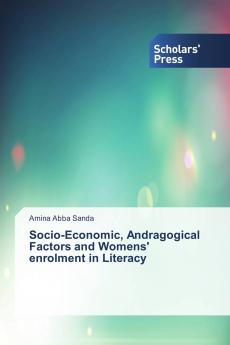Socio-Economic Andragogical Factors and Womens' enrolment in Literacy