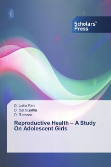 Reproductive Health ��� A Study On Adolescent Girls