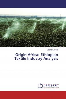 Origin Africa: Ethiopian Textile Industry Analysis