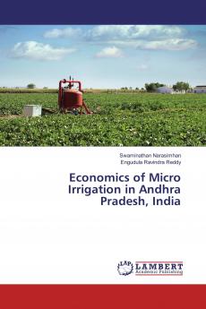 Economics of Micro Irrigation in Andhra Pradesh India