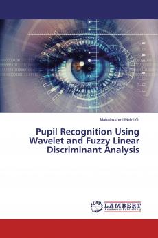 Pupil Recognition Using Wavelet and Fuzzy Linear Discriminant Analysis