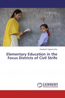Elementary Education in the Focus Districts of Civil Strife