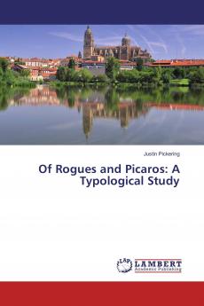 Of Rogues and Picaros: A Typological Study