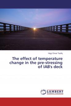 The effect of temperature change in the pre-stressing of IAB's deck