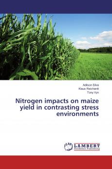 Nitrogen impacts on maize yield in contrasting stress environments