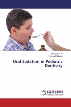Oral Sedation in Pediatric Dentistry