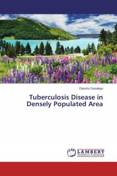 Tuberculosis Disease in Densely Populated Area