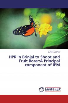 HPR in Brinjal to Shoot and Fruit Borer:A Principal component of IPM