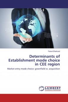 Determinants of Establishment mode choice in CEE region