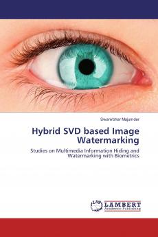 Hybrid SVD based Image Watermarking