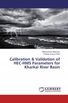 Calibration & Validation of HEC-HMS Parameters for Kharkai River Basin