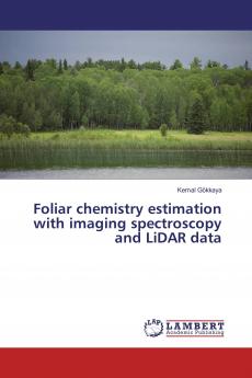 Foliar chemistry estimation with imaging spectroscopy and LiDAR data