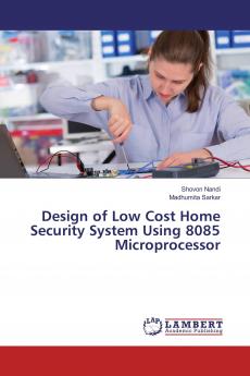Design of Low Cost Home Security System Using 8085 Microprocessor