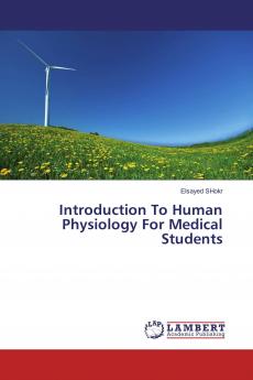 Introduction To Human Physiology For Medical Students