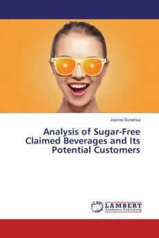 Analysis of Sugar-Free Claimed Beverages and Its Potential Customers