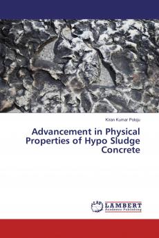 Advancement in Physical Properties of Hypo Sludge Concrete