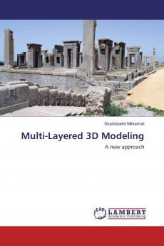 Multi-Layered 3D Modeling