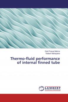 Thermo-fluid performance of internal finned tube