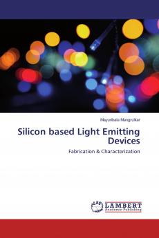 Silicon based Light Emitting Devices