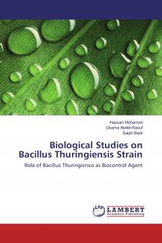 Biological Studies on Bacillus Thuringiensis Strain