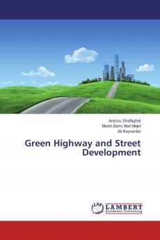 Green Highway and Street Development