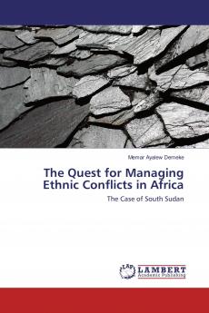 The Quest for Managing Ethnic Conflicts in Africa