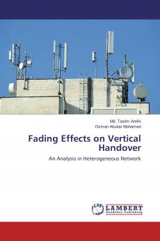 Fading Effects on Vertical Handover