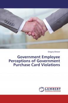 Government Employee Perceptions of Government Purchase Card Violations