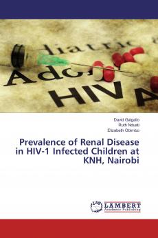 Prevalence of Renal Disease in HIV-1 Infected Children at KNH Nairobi