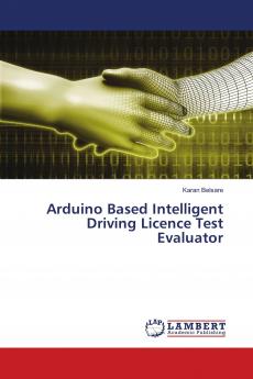 Arduino Based Intelligent Driving Licence Test Evaluator