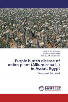 Purple blotch disease of onion plant (Allium cepa L.) in Assiut Egypt