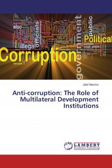 Anti-corruption: The Role of Multilateral Development Institutions