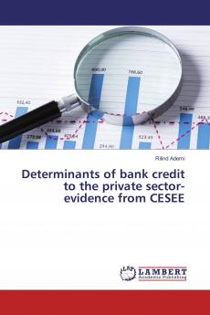 Determinants of bank credit to the private sector-evidence from CESEE