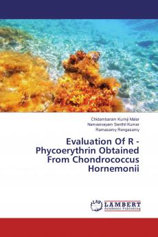 Evaluation Of R - Phycoerythrin Obtained From Chondrococcus Hornemonii