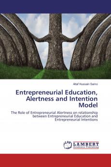 Entrepreneurial Education Alertness and Intention Model